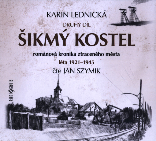Šikmý kostel. Druhý díl, Léta 1921-1945