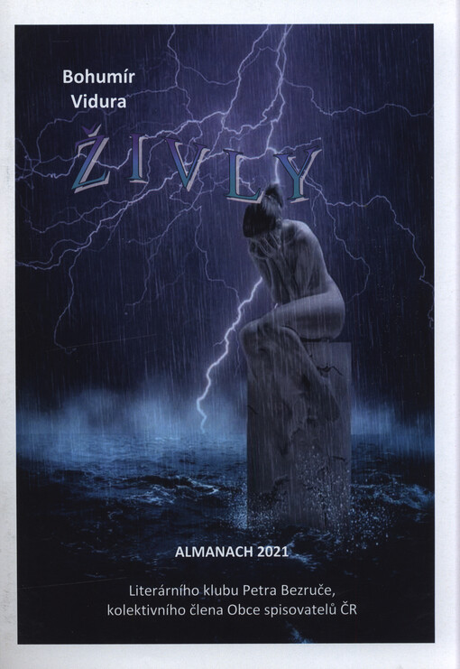 Živly : almanach 2021 Literárního klubu Petra Bezruče, kolektivního člena Obce spisovatelů ČR