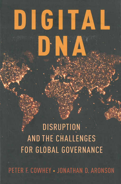 Digital DNA : disruption and the challenges for global governance