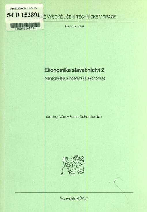 Ekonomika stavebnictví 2 : (managerská a inženýrská ekonomie)