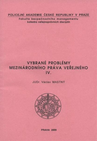 Vybrané problémy mezinárodního práva veřejného IV.