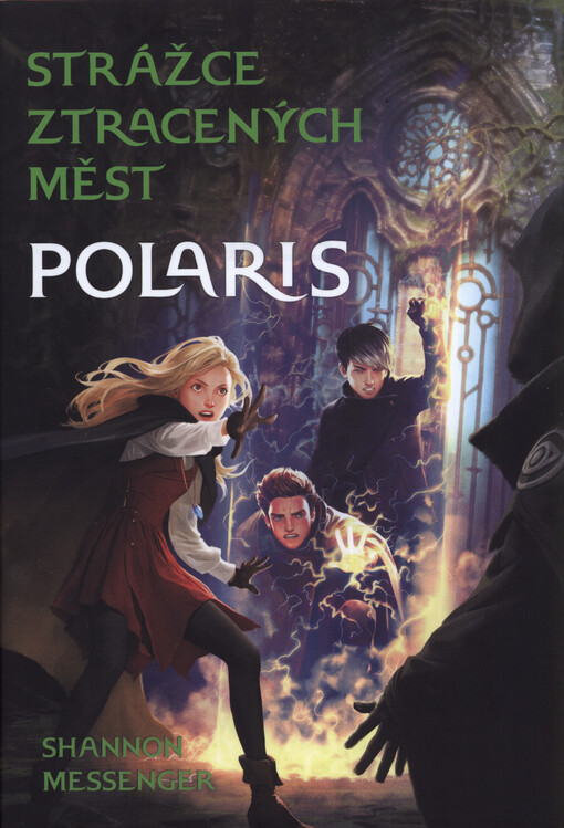 Strážce ztracených měst. Polaris