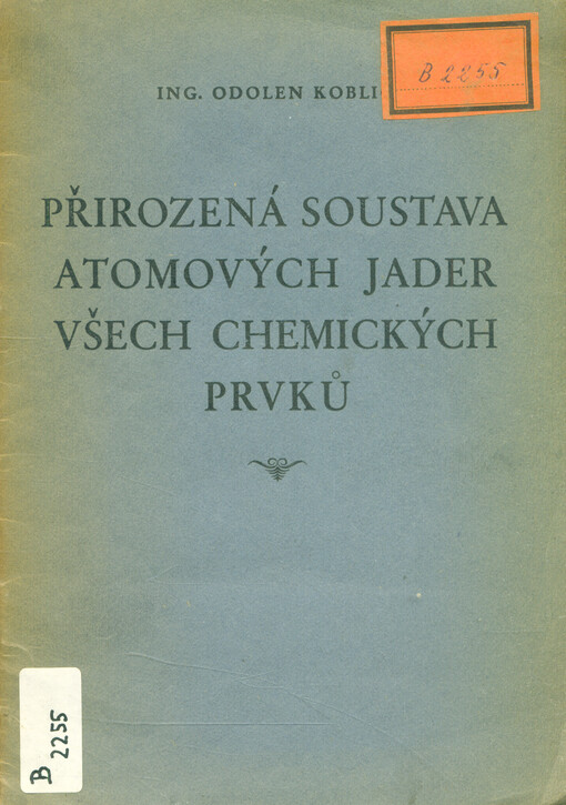 Přirozená soustava atomových jader všech chemických prvků