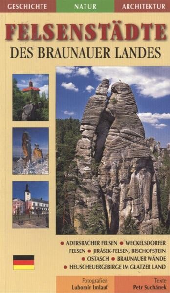 Felsenstädte des Braunauer Landes