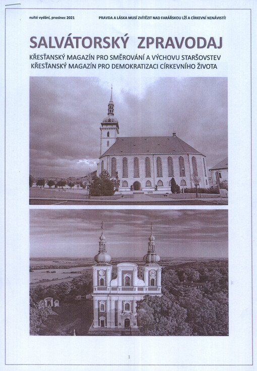 Salvátorský zpravodaj : křesťanský magazín pro směrování a výchovu staršovstev : křesťanský magazín pro demokratizaci církevního života