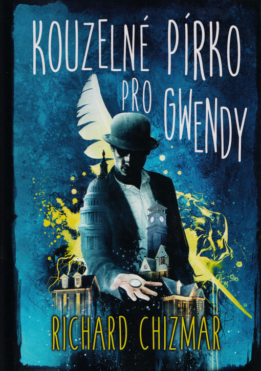 Kouzelné pírko pro Gwendy