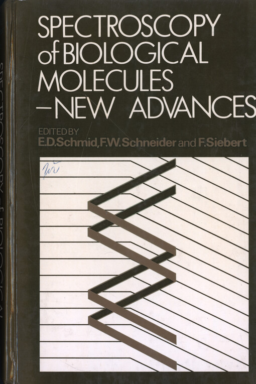 Spectroscopy of biological molecules : new advances : proceedings of the Second European Conference on the Spectroscopy of Biological Molecules, Freiburg, West Germany, 1987