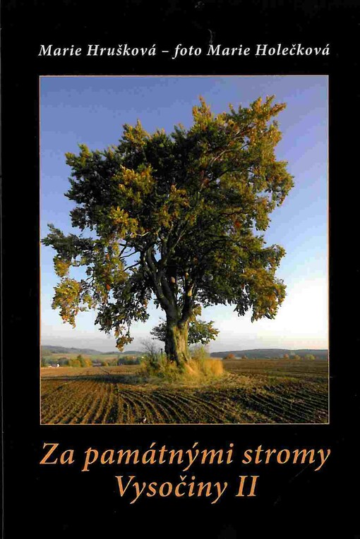 Za památnými stromy Vysočiny II