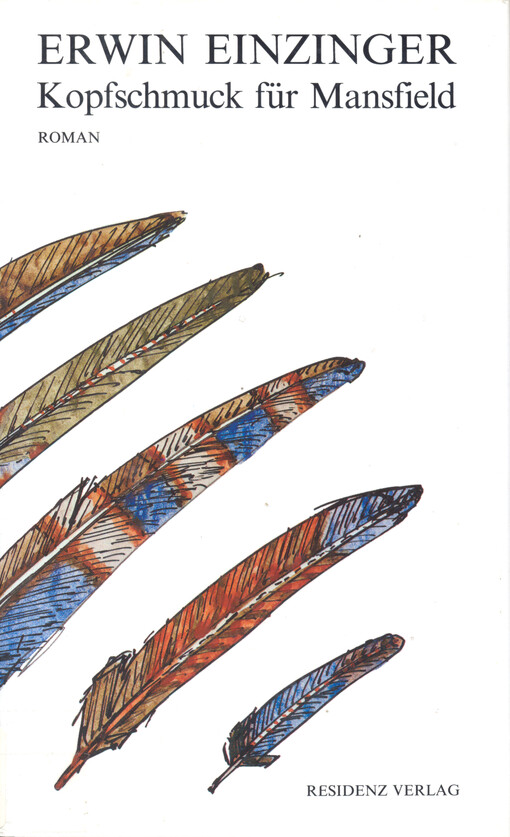 Kopfschmuck für Mansfield : Roman