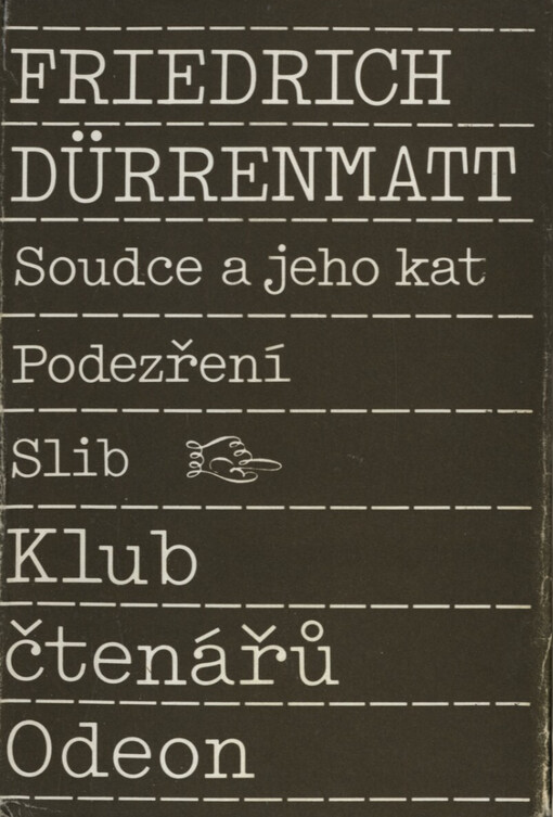 Soudce a jeho kat: Podezření ; Slib