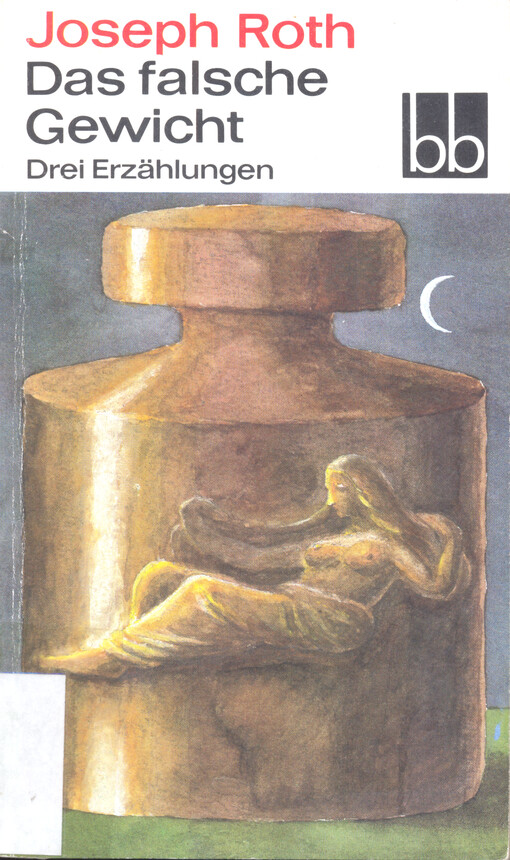 Das falsche Gewicht : drei Erzählungen