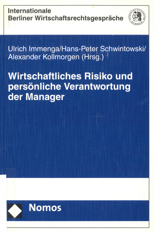 Wirtschaftliches Risiko und persönliche Verantwortung der Manager
