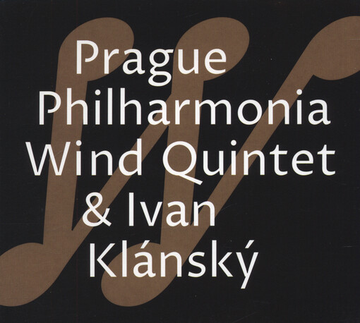 Prague Philharmonia Wind Quintet & Klánský Ivan