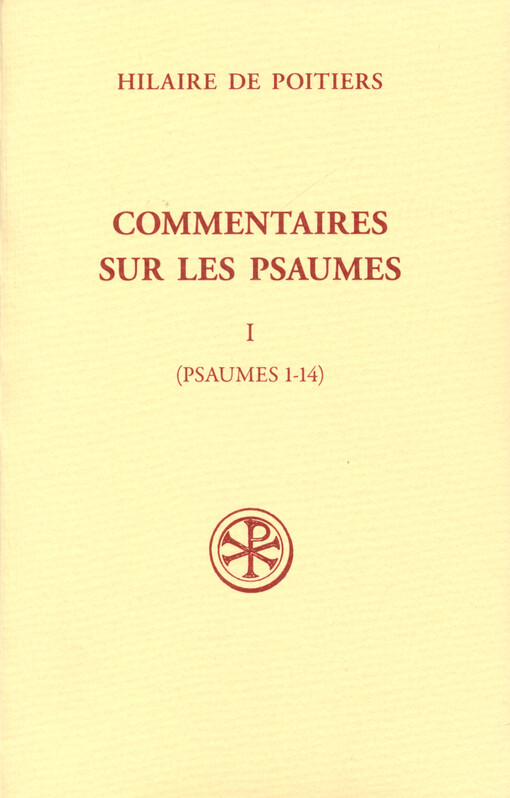 Commentaires sur les Psaumes. Tome I, (Psaumes 1-14)