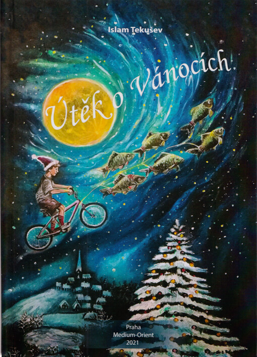 Útěk o Vánocích : pohádkový příběh