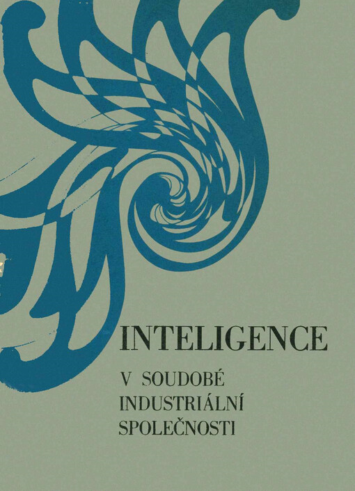 Inteligence v soudobé industriální společnosti.