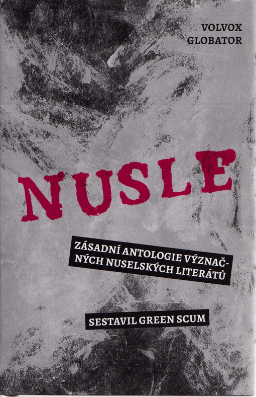 Nusle : zásadní antologie význačných nuselských literátů