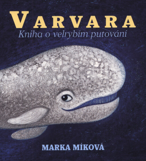 Varvara : kniha o velrybím putování