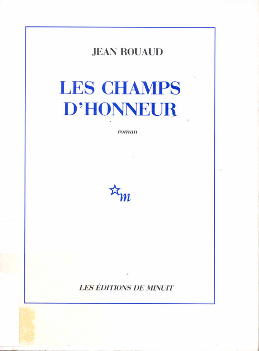 Les champs d'honneur : [roman]