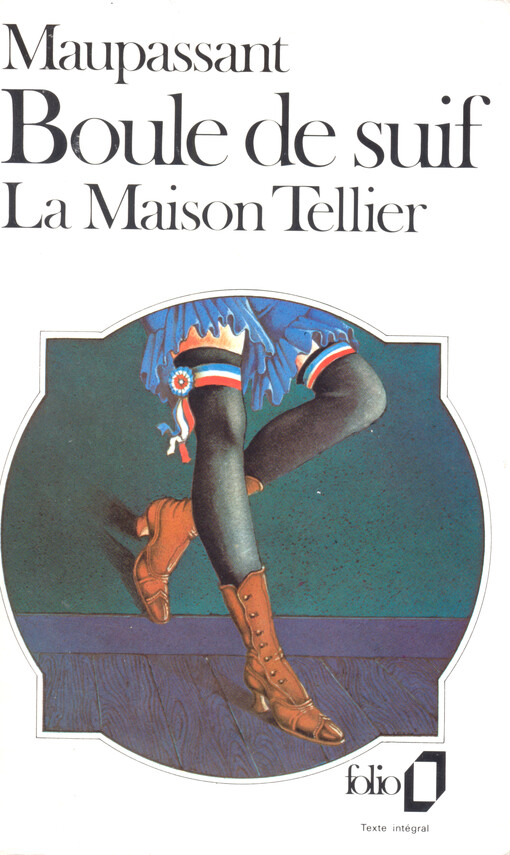 Boule de suif ; La maison Tellier, suivi de Madame Baptiste et de Le port