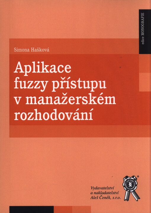 Aplikace fuzzy přístupu v manažerském rozhodování