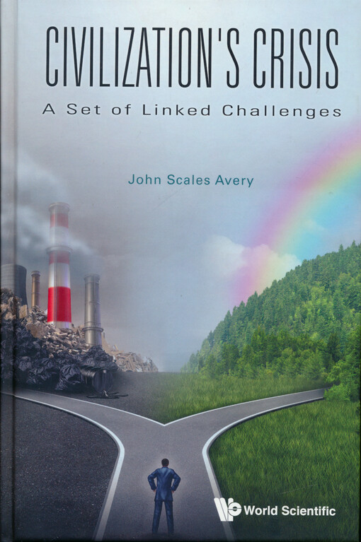 Civilization's crisis : a set of linked challenges