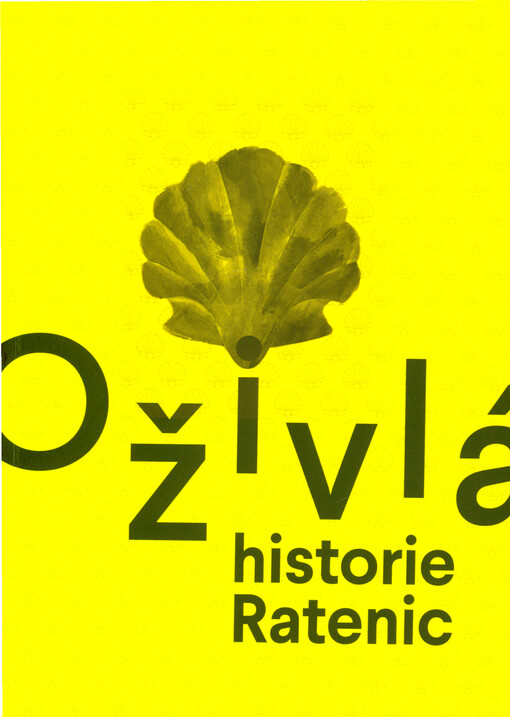 Oživlá historie Ratenic