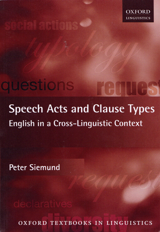 Speech acts and clause types : English in a cross-linguistic context