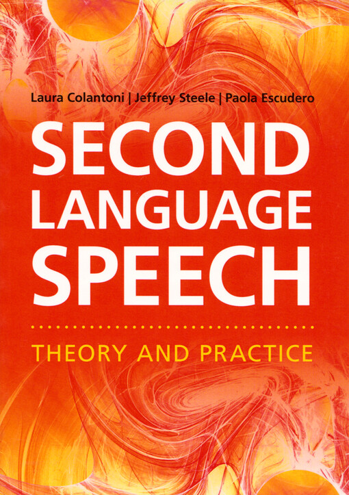 Second language speech : theory and practice