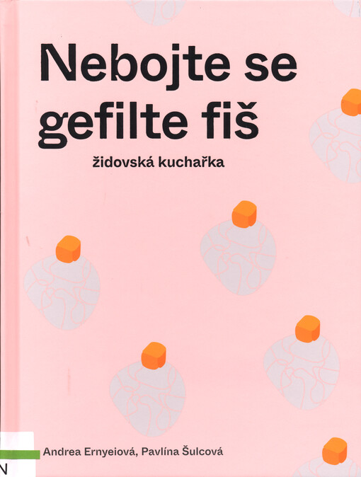Nebojte se gefilte fiš : židovská kuchařka