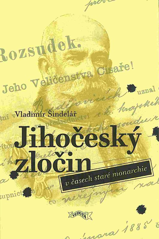 Jihočeský zločin v časech staré monarchie