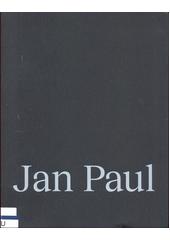 Jan Paul  (odkaz v elektronickém katalogu)