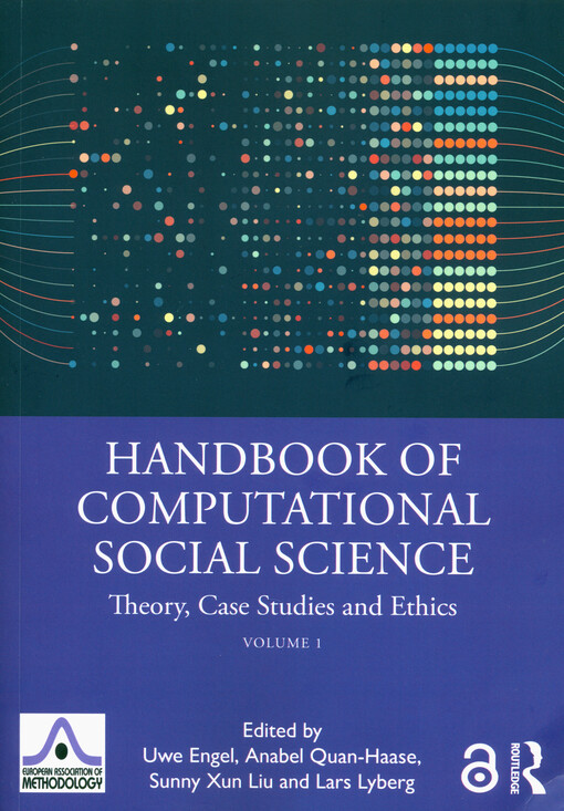 Handbook of computational social science : theory, case studies and ethics