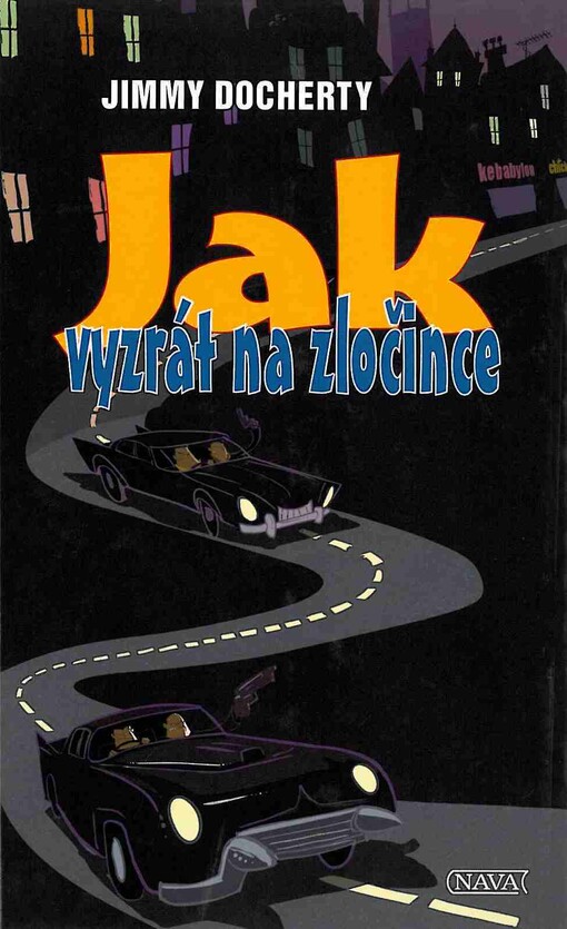 Jak vyzrát na zločince