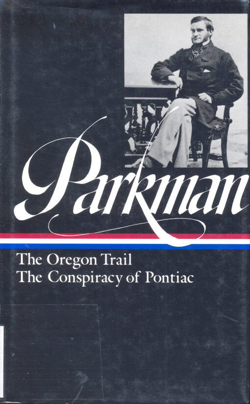 The Oregon Trail ;The Conspiracy of Pontiac