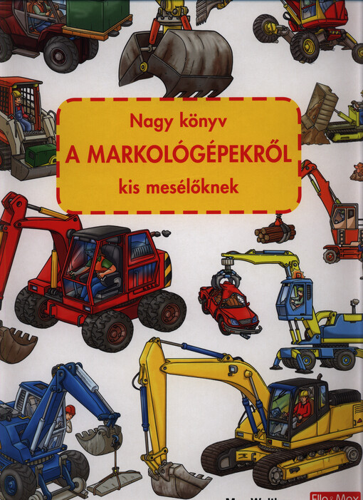 A markológépekről : nagy könyv kis mesélőknek