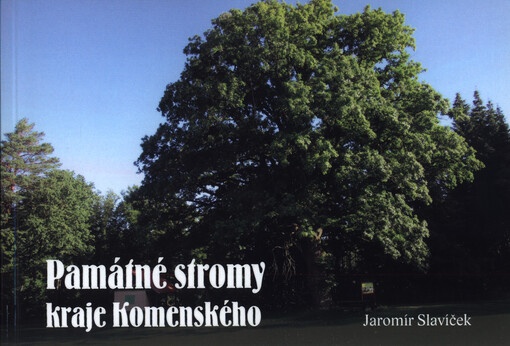 Památné stromy kraje Komenského