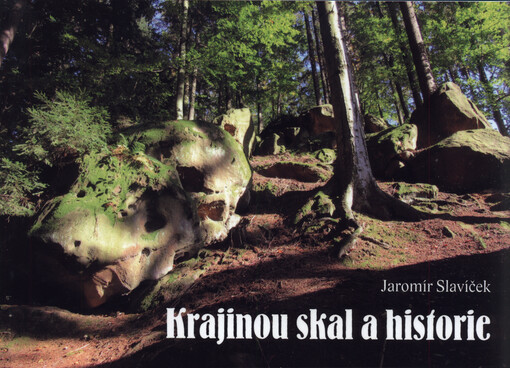 Krajinou skal a historie