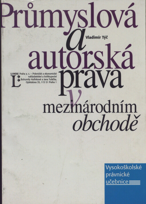 Průmyslová a autorská práva v mezinárodním obchodě