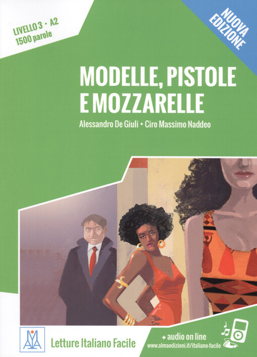 Modelle, pistole e mozzarelle