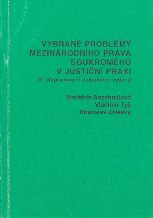 Vybrané problémy mezinárodního práva soukromého v justiční praxi