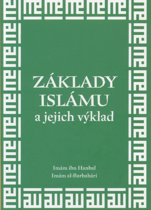 Základy islámu a jejich výklad