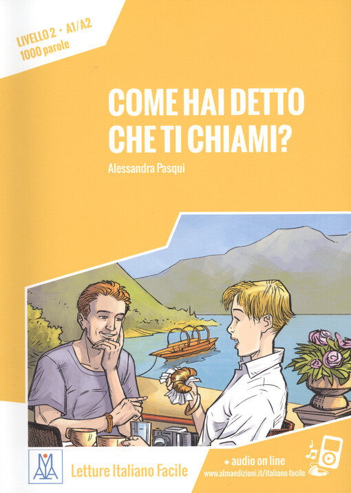 Come hai detto che ti chiami?