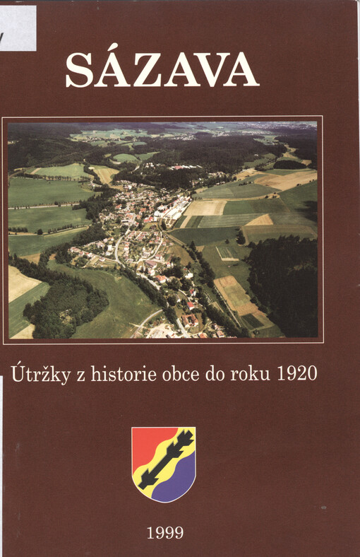 Sázava : útržky z historie obce do roku 1920