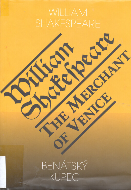 Benátský kupec =: The merchant of Venice