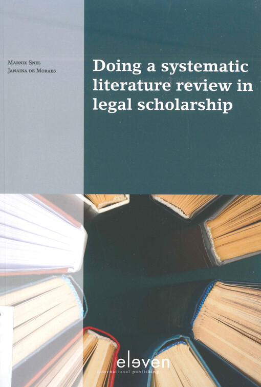 Doing a systematic literature review in legal scholarship