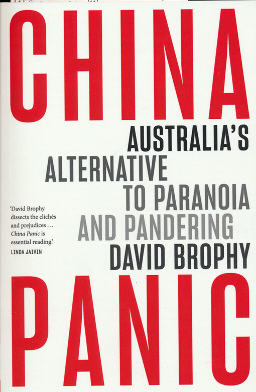 China panic : Australia's alternative to paranoia and pandering