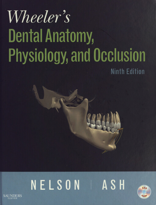 Wheeler's Dental Anatomy, Physiology and Occlusion