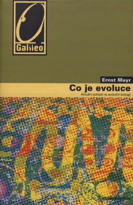 Co je evoluce: aktuální pohled na evoluční biologii