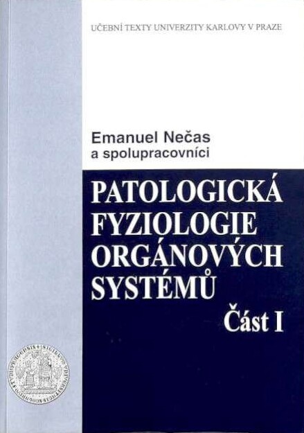 Patologická fyziologie orgánových systémů